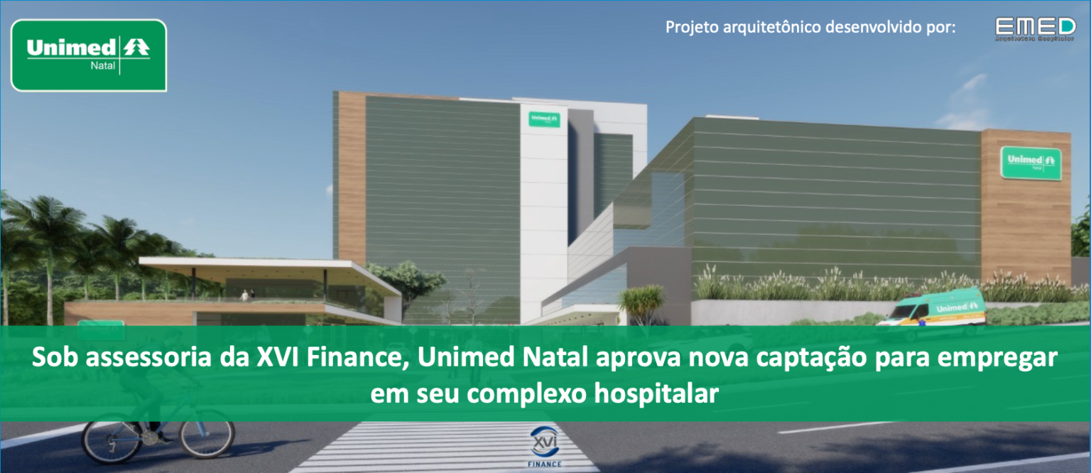 Unimed Natal Aprova Nova Captação Para Seu Complexo Hospitalar