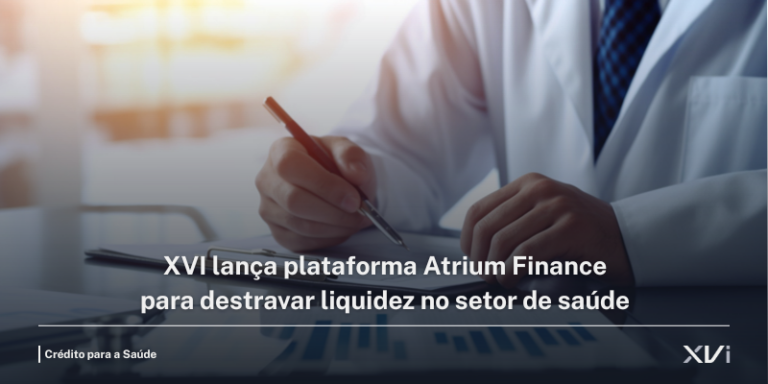 XVI lança plataforma Atrium Finance para destravar liquidez no setor de ...